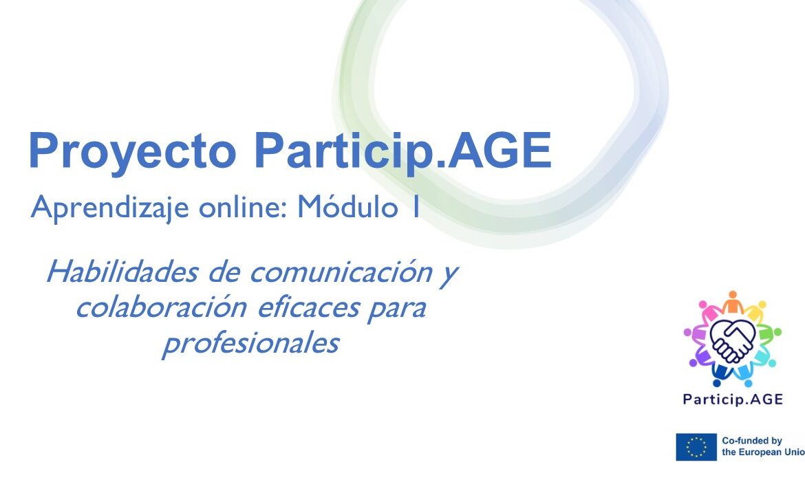 MÓDULO 1-Habilidades de comunicación y colaboración eficaces para profesionales